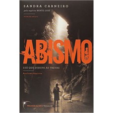 Abismo - Volume 3. Trilogia da Luz