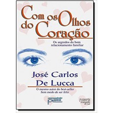 Com Os Olhos Do Coração