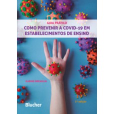 Como prevenir a Covid-19 em instituições de ensino