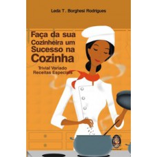 Faça da sua cozinheira um sucesso na cozinha