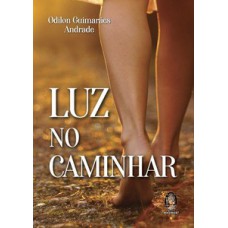 Luz no caminhar