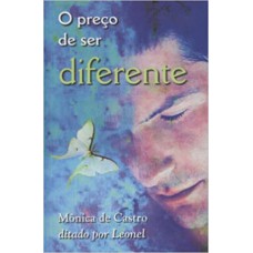 O Preço de Ser Diferente