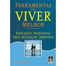 Ferramentas para viver melhor