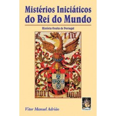 Mistérios iniciáticos do rei do mundo