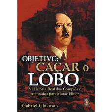 Objetivo: caçar o lobo