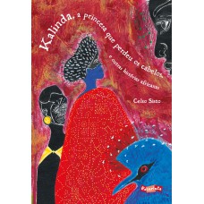 Kalinda, a princesa que perdeu os cabelos e outras histórias africanos