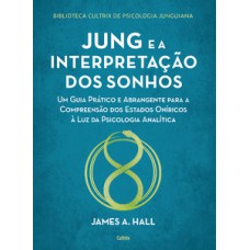 Jung e a interpretação dos sonhos