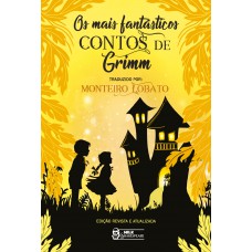 Os mais fantásticos Contos de Grimm