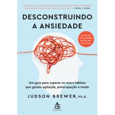 Desconstruindo a ansiedade