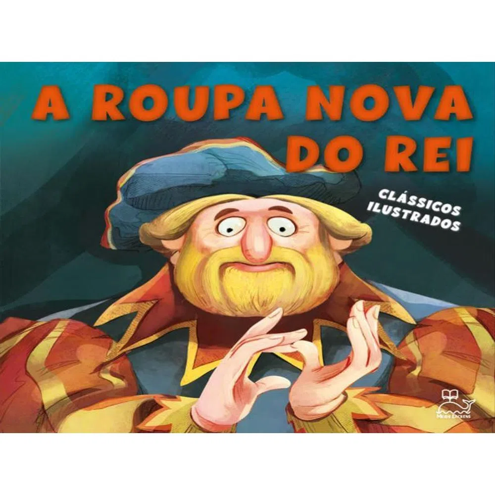 A ROUPA NOVA DO REI - CLÁSSICOS ILUSTRADOS