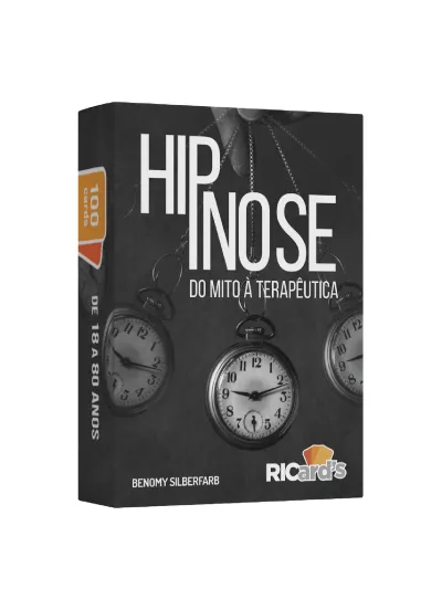 Hipnose: do mito à terapêutica - 100 cards para desmistificar a hipnose na terapia